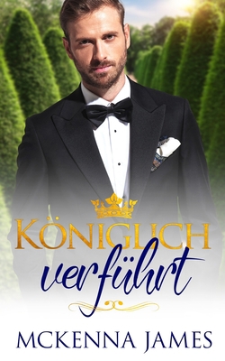 Königlich verführt [German] B0B5KV551X Book Cover