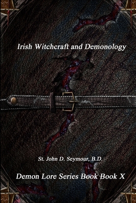 Irish Witchcraft and Demonology 1988297168 Book Cover