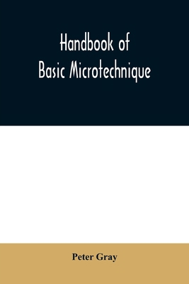 Handbook of basic microtechnique 9354009158 Book Cover