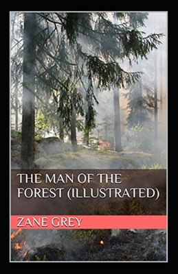 Paperback The Man of the Forest Illustrated Book