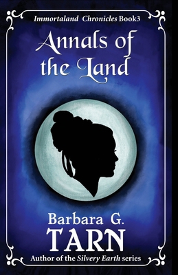 Annals of the Land: Immortaland Chronicles Book 3 B0F4CVWRDS Book Cover