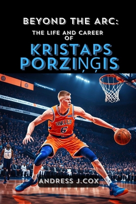 Beyond the ARC: The Life and Career of Kristaps...            Book Cover