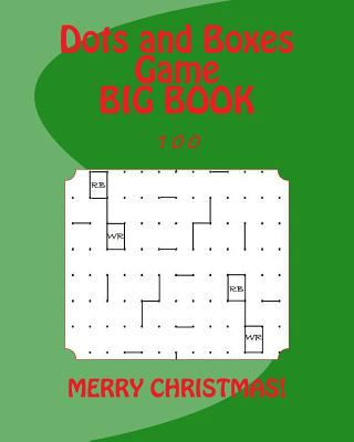 Dots and Boxes Game BIG BOOK: 100 (Christmas Ed... 1539331326 Book Cover