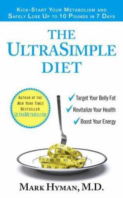 The Ultrasimple Diet: Kick-Start Your Metabolis... 1416547762 Book Cover