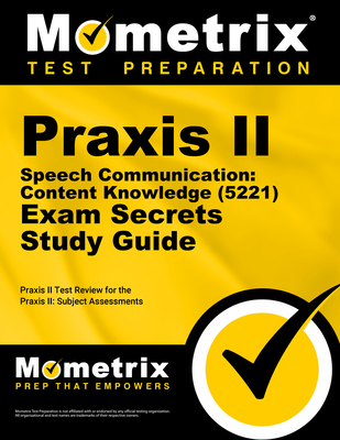 Praxis II Speech Communication: Content Knowled... 1610727460 Book Cover