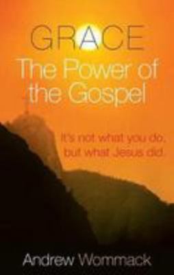 Grace, the Power of the Gospel 1906241120 Book Cover