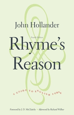 Rhyme's Reason: A Guide to English Verse 0300206291 Book Cover