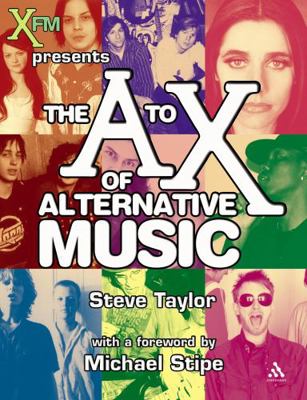 The A to X of Alternative Music 0826473962 Book Cover