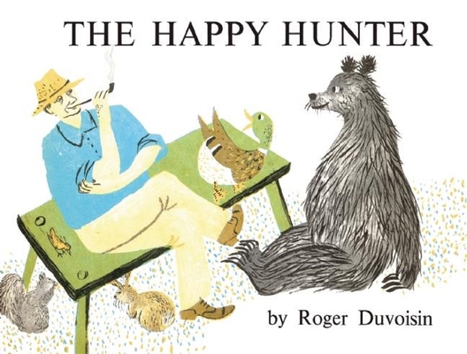 The Happy Hunter 1592702058 Book Cover