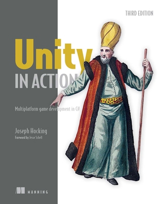 Unity in Action, Third Edition: Multiplatform G... 1617299332 Book Cover