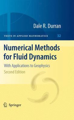 Numerical Methods for Fluid Dynamics: With Appl... 1461426855 Book Cover