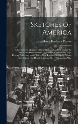 Sketches of America: A Narrative of a Journey o... 1019677309 Book Cover