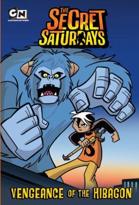 Vengeance of the Hibagon (Secret Saturdays, The) 0375864288 Book Cover