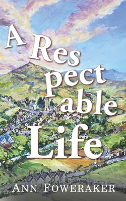 A Respectable Life 190993609X Book Cover