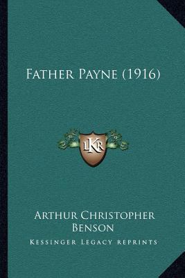 Father Payne (1916) 116404236X Book Cover