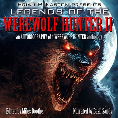 Legends of the Werewolf Hunter, Volume 2: An Au... B0F63VBHB7 Book Cover