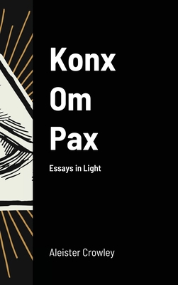 Konx Om Pax 1716716632 Book Cover