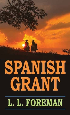Spanish Grant [Large Print] 1638089396 Book Cover