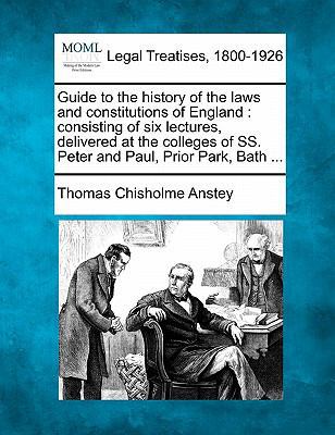 Guide to the History of the Laws and Constituti... 1240154631 Book Cover