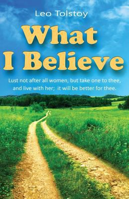 What I Believe 1522841199 Book Cover