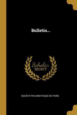 Bulletin... [French] 1011446960 Book Cover