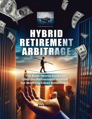 Hybrid Retirement Arbitrage 1963153715 Book Cover