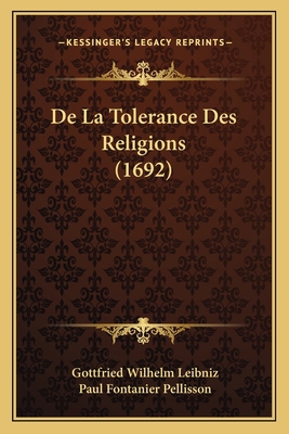 De La Tolerance Des Religions (1692) [French] 116618773X Book Cover