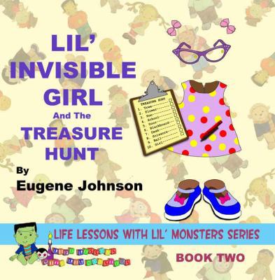 Lil' Invisible Girl and the Treasure Hunt 0988536498 Book Cover