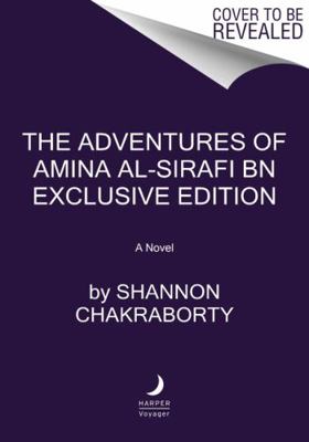 The Adventures of Amina Al-Sirafi by Shannon Ch... 0063312387 Book Cover