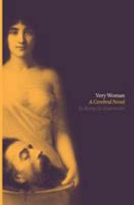 Very Woman (Sixtine): A Cerebral Novel 0988202689 Book Cover
