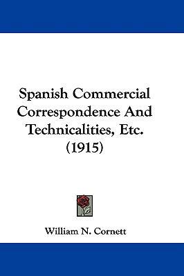 Spanish Commercial Correspondence and Technical... 1104547465 Book Cover