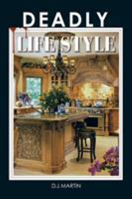 Deadly Life Style 1514405709 Book Cover