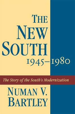 The New South, 1945-1980: The Story of the Sout... 0807121223 Book Cover