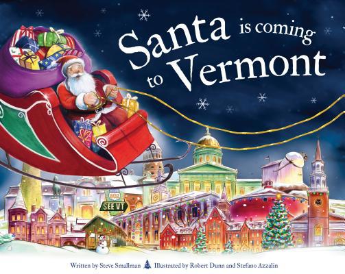 Santa Is Coming to Vermont 1728201098 Book Cover