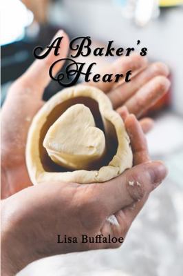 A Baker's Heart (Crawdad Beach Series) 1957715251 Book Cover