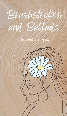 Brushstrokes and Ballads 9916393818 Book Cover