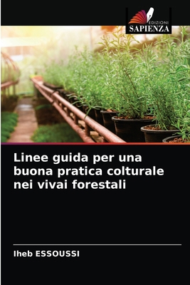 Linee guida per una buona pratica colturale nei... [Italian] 620325732X Book Cover