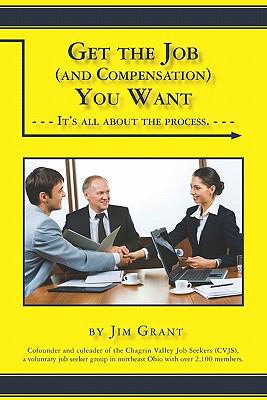 Get the Job (and the Compensation) You Want: It... 143921249X Book Cover