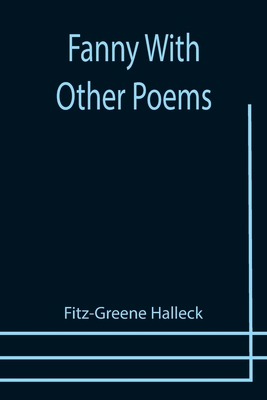 Fanny With Other Poems 9355757263 Book Cover