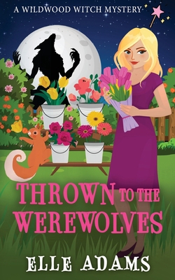 Thrown to the Werewolves 1915250412 Book Cover