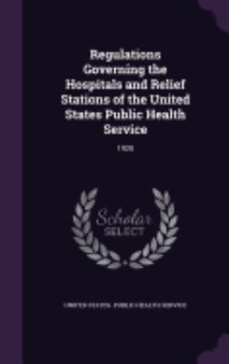 Regulations Governing the Hospitals and Relief ... 1358470219 Book Cover