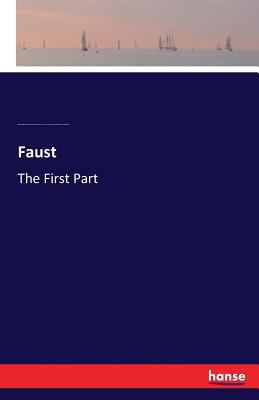 Faust: The First Part [German] 3741124508 Book Cover