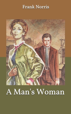 A Man's Woman 1652831738 Book Cover