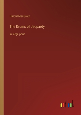 The Drums of Jeopardy: in large print 3368314904 Book Cover
