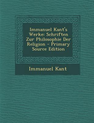 Immanuel Kant's Werke: Schriften Zur Philosophi... [German] 129338187X Book Cover