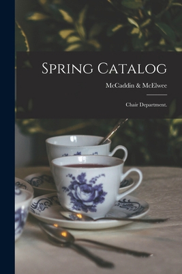 Spring Catalog: Chair Department. 1014163021 Book Cover