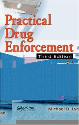 Practical Drug Enforcement 0849398088 Book Cover