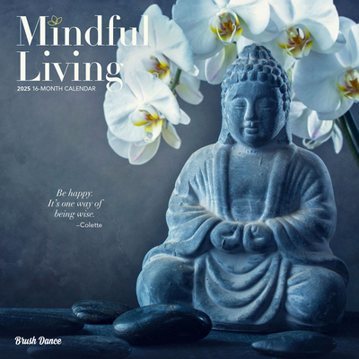 Mindful Living 2025 12 X 24 Inch Monthly Square... 1975478630 Book Cover