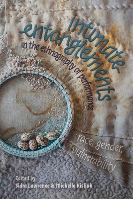 Intimate Entanglements in the Ethnography of Pe... 1648250637 Book Cover