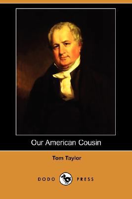 Our American Cousin 140656835X Book Cover